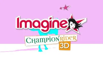 Imagine - Champion Rider 3D (Europe)(En,Fr,Ge,It,Es,Nl,Da,No,Sw) screen shot title